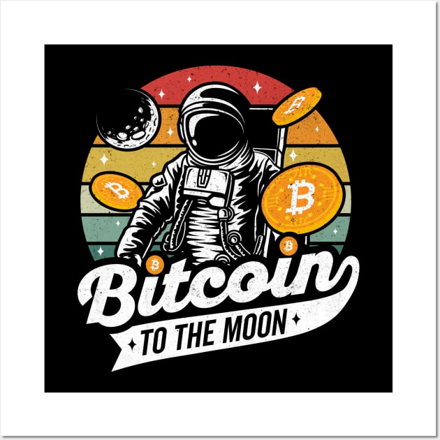 Bitcoin to the Moon Astronaut Crypto Hodl Wall Art by DetourShirts
